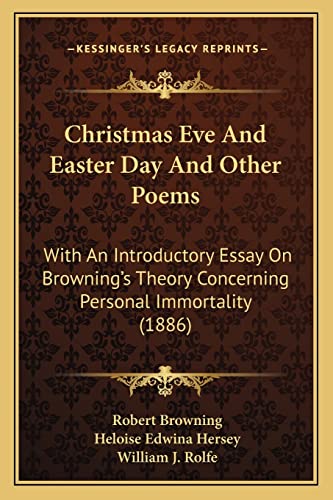 Christmas Eve And Easter Day And Other Poems