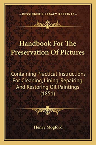 Handbook for the Preservation of Pictures