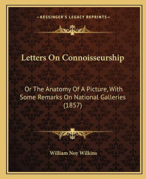 Letters On Connoisseurship