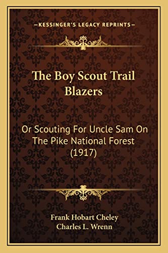 The Boy Scout Trail Blazers