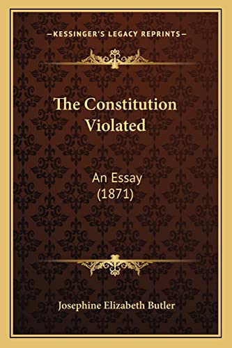 The Constitution Violated