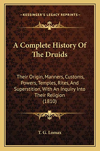 A Complete History Of The Druids