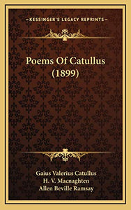 Poems Of Catullus (1899) 