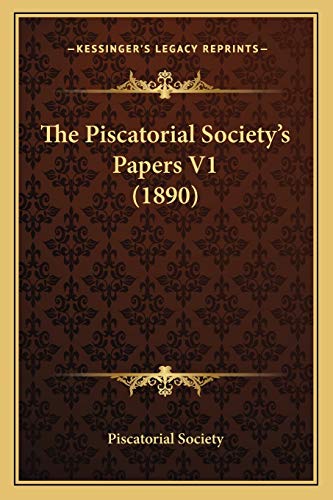 The Piscatorial Society's Papers V1 (1890)