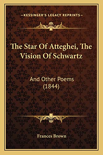 The Star Of Atteghei, The Vision Of Schwartz