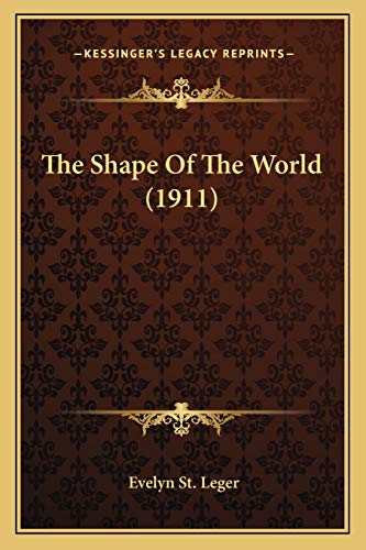 The Shape Of The World (1911)
