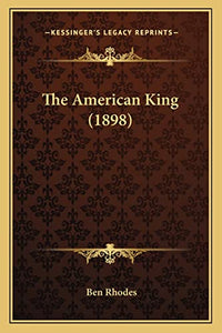 The American King (1898) 