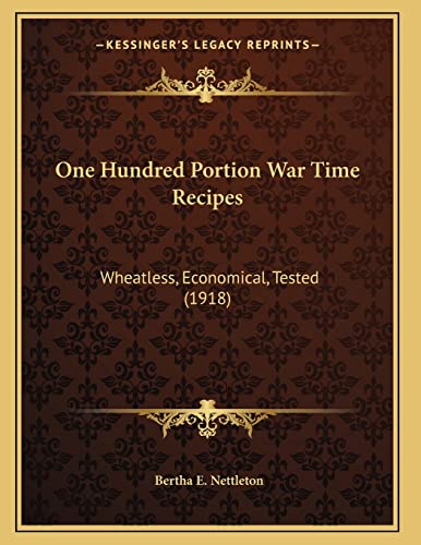 One Hundred Portion War Time Recipes