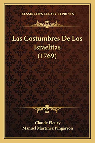 Las Costumbres De Los Israelitas (1769)