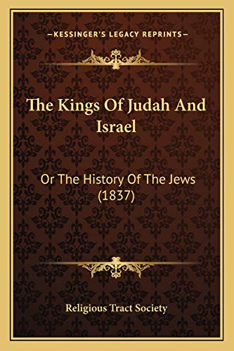 The Kings Of Judah And Israel