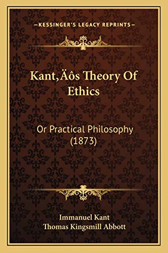Kant's Theory Of Ethics