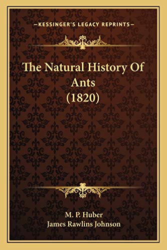 The Natural History Of Ants (1820)