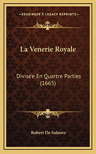 La Venerie Royale