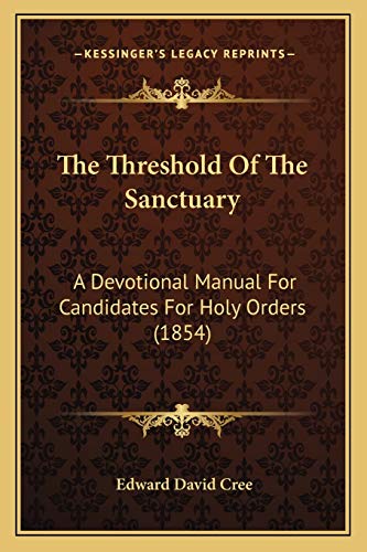 The Threshold Of The Sanctuary