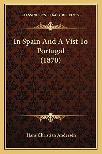In Spain And A Vist To Portugal (1870)