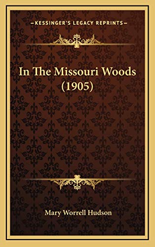 In The Missouri Woods (1905)