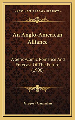 An Anglo-American Alliance