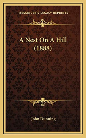 A Nest On A Hill (1888)