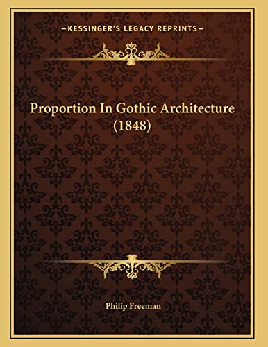 Proportion In Gothic Architecture (1848)