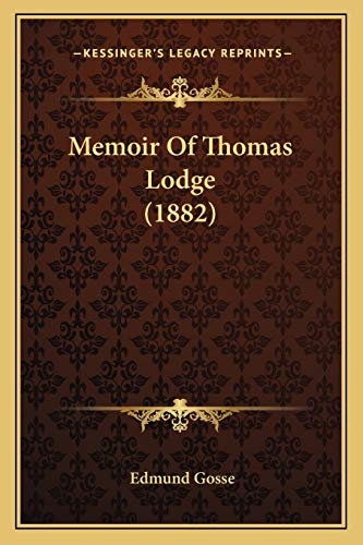 Memoir Of Thomas Lodge (1882)