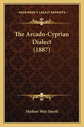 The Arcado-Cyprian Dialect (1887)