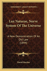 Lux Naturae, Nerve System Of The Universe 