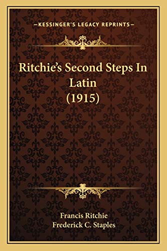 Ritchie's Second Steps In Latin (1915)