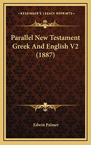 Parallel New Testament Greek And English V2 (1887)