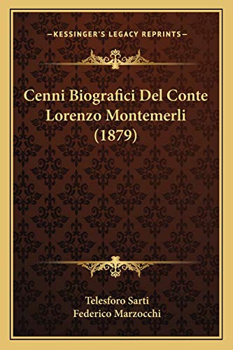 Cenni Biografici Del Conte Lorenzo Montemerli (1879)