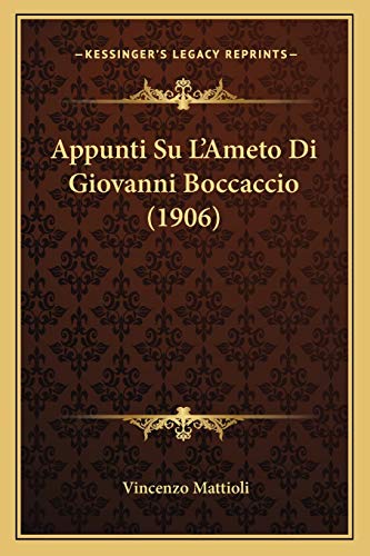 Appunti Su L'Ameto Di Giovanni Boccaccio (1906)
