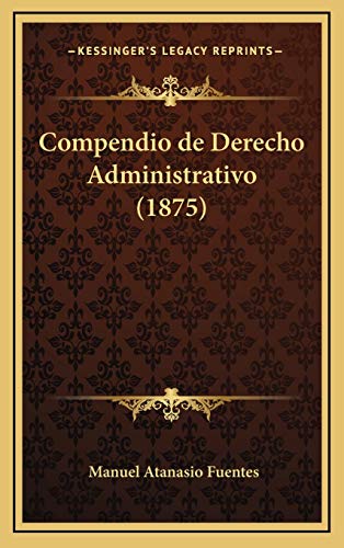 Compendio de Derecho Administrativo (1875)