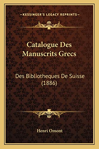 Catalogue Des Manuscrits Grecs