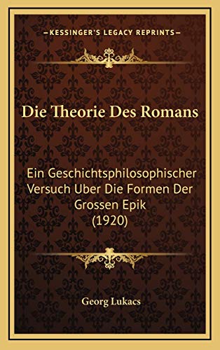 Die Theorie Des Romans