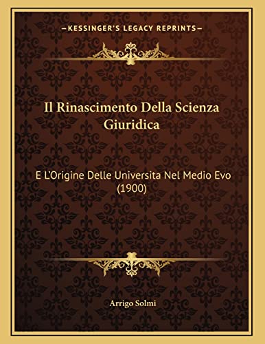 Il Rinascimento Della Scienza Giuridica
