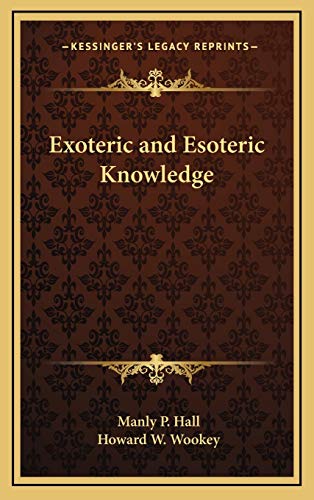 Exoteric and Esoteric Knowledge