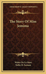 The Story Of Miss Jemima 