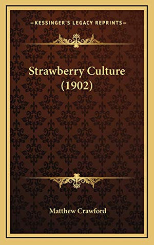 Strawberry Culture (1902)