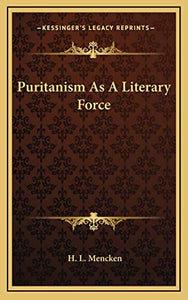 Puritanism As A Literary Force 