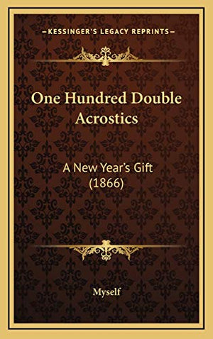 One Hundred Double Acrostics