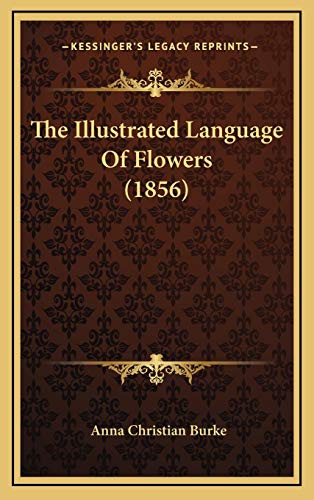 The Illustrated Language Of Flowers (1856)