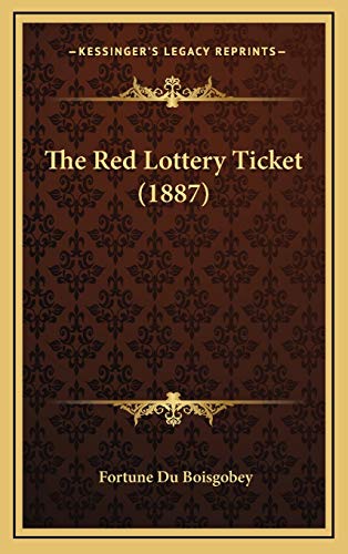 The Red Lottery Ticket (1887)