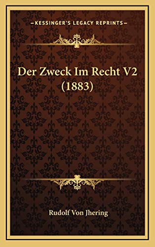 Der Zweck Im Recht V2 (1883)
