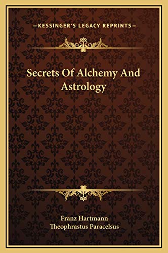 Secrets Of Alchemy And Astrology