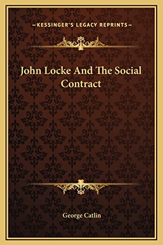 John Locke And The Social Contract