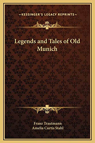Legends and Tales of Old Munich