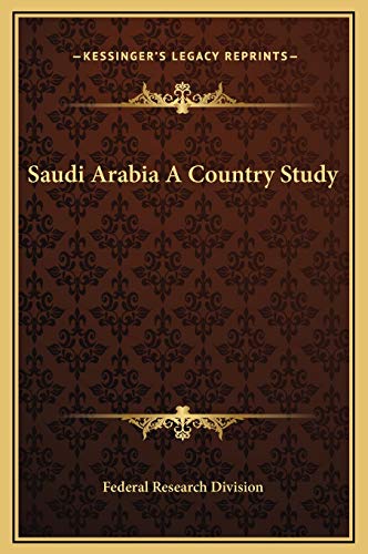 Saudi Arabia A Country Study