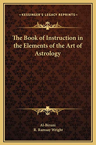 The Book of Instruction in the Elements of the Art of Astrology