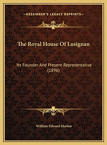 The Royal House Of Lusignan