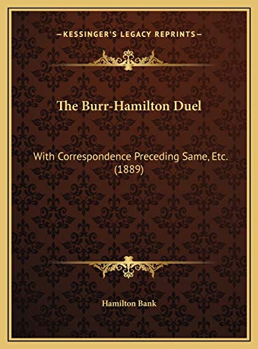 The Burr-Hamilton Duel