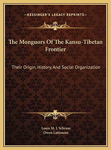 The Monguors Of The Kansu-Tibetan Frontier
